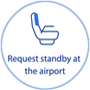 Request standby at the airpoet