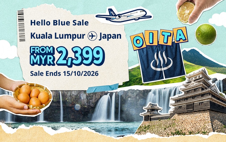 Hello Blue Sale! Tokyo/ / Other Cities in Japan From INR 67,900 Delhi* | From INR 65,500 Mumbai*  Economy Class | Sale Ends 15/09/2026 All-in Round Trip Fares. *Terms and conditions apply.
